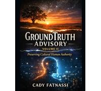 Groundtruth Advisory Vol 2: Preserving Cultural human Authority