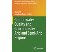 Groundwater Quality and Geochemistry in Arid and Semi-Arid Regions