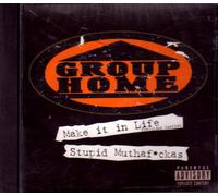 Group Home - Stupid Muthafuckas / Bad Decisions