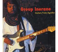 Group Inerane - Guitars From Agadez (Music Of Niger)