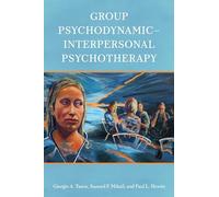 Group Psychodynamic-Interpersonal Psychotherapy: An Evidence-Based Transdiagnostic Approach