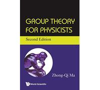 Group Theory For Physicists (Second Edition)