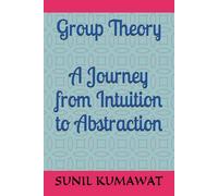 Group Theory: SUNIL KUMAWAT
