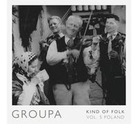 Groupa - Kind of Folk, Vol. 5 - Poland