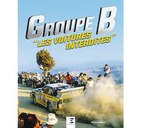 Groupe B: "Les voitures interdites"
