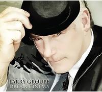 Groupe, Larry - Dream Cinema