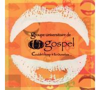 Groupe Universitaire De Gospel - Couldnt Keep It To Ourselves