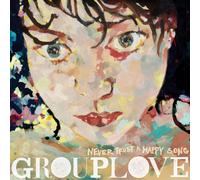 Grouplove Never Trust A Happy Song (ATL75) (Vinyl LP)