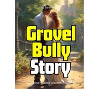 Grovel Bully Story: A Cheating Husband Grovel Romance Tale