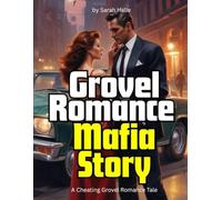 Grovel Romance Mafia Story: A Cheating Grovel Romance Tale