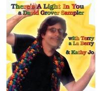 Grover, David - There's A Light In You