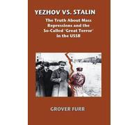 Grover Furr Yezhov vs. Stalin (Tascabile)