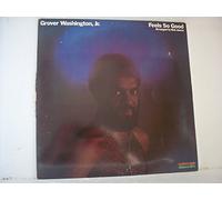 Grover Washington, JR. - Feels So Good