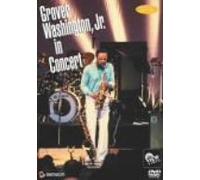 Grover Washington Jr. - In Concert