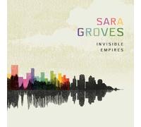 Groves, Sara - Invisible Empires by Groves, Sara (2011) Audio CD