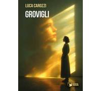 Grovigli