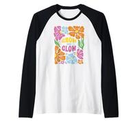 Grow And Glow - Fiore Motivazione Ispirazione Self Care Maglia con Maniche Raglan