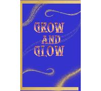 Grow and Glow Notebook | Aesthetic for Jouranling & Studying