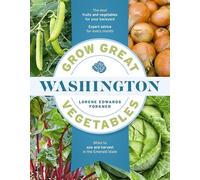 Grow Great Vegetables in Washington