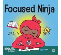 Grow Grit Press Mary Nhin Focused Ninja (Tascabile) Ninja Life Hacks