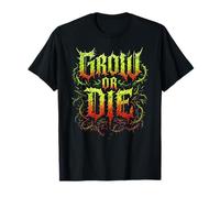Grow or Die Giardinaggio Hardcore Piante Amante Gardner Spinato Maglietta