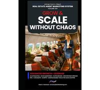 Grow & Scale Without Chaos: Advanced Growth • Leverage