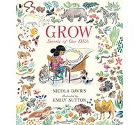 Grow: Secrets of Our DNA