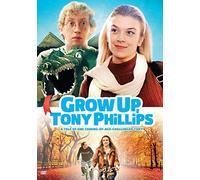Grow Up, Tony Phillips (DVD) Tony Vespe AJ Bowen Byron Brown Seth Lee