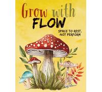 Grow with Flow: Space for Rest, Not for Performance