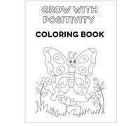Grow with Positivity Coloring Book
