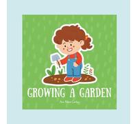 Growing a Garden