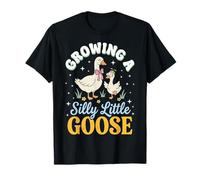 Growing A Silly Little Goose Maglietta
