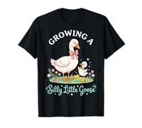 Growing A Silly Little Goose Maglietta