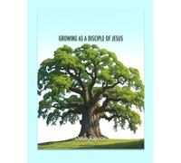 Growing as a Disciple of Jesus