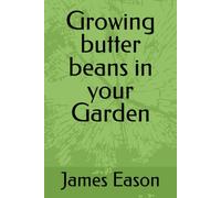 Growing butter beans in your Garden