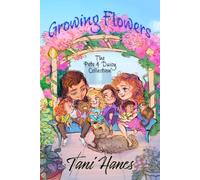 Growing Flowers: The Pete & Daisy Collection: A Friends to Lovers Romance