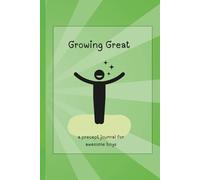 Growing Great: a precepts journal for awesome boys