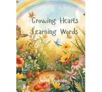 Growing Hearts, Learning Words: Learning to Read, Rhyme, and Grow with God’s Love