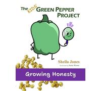 Growing Honesty: The Kids' Green Pepper Project