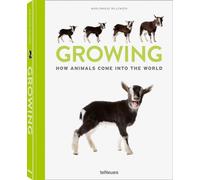 Growing: How Animals Come into Our World