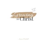 Growing in Christ