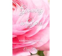 Growing in Grace: A Daily Devotional for the Year Second Edition