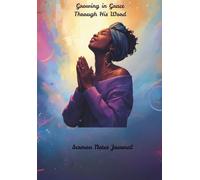 Growing in Grace Through His Word