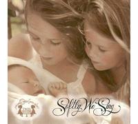 Growing Minds with Music: Softly We Sing CD by Twin Sisters Productions
