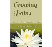 Growing Pains: Revised And Extended Edition