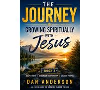 Growing Spiritually with Jesus: A 6-week Guide to Growing Closer to God