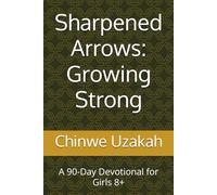 Growing Strong: A 90-Day Devotional for Girls