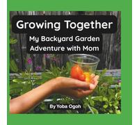 Growing Together: My Backyard Garden Adventure with Mom