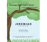 Growing Up in God's Word- Jeremiah: A Journey for Young Hearts