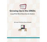Growing Up in the 1960s: Large Print Word Searches for Seniors